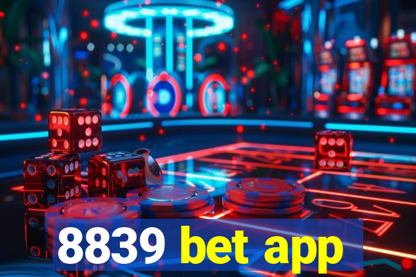 8839 bet app